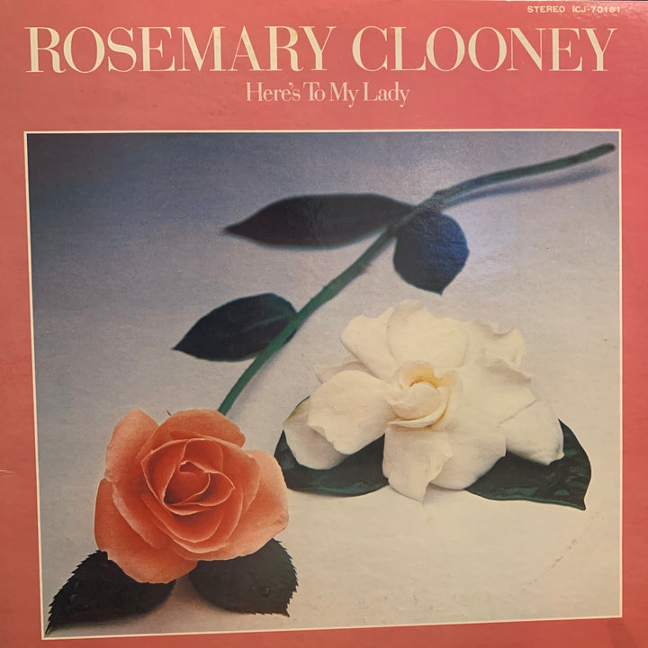 Rosemary Clooney - Here's To My Lady