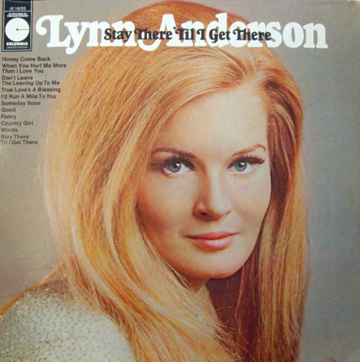 Lynn Anderson – Stay There 'Til I Get There